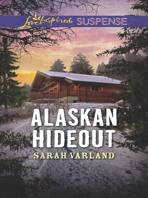cover image of Alaskan Hideout